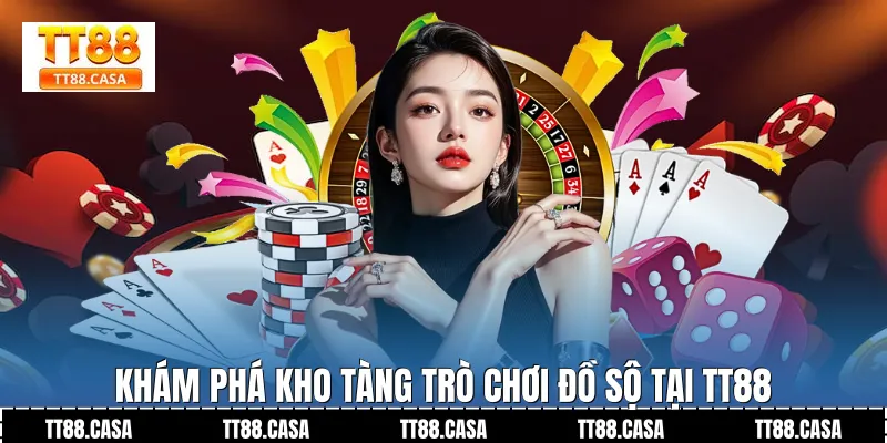 Khám phá kho tàng trò chơi đồ sộ tại TT88