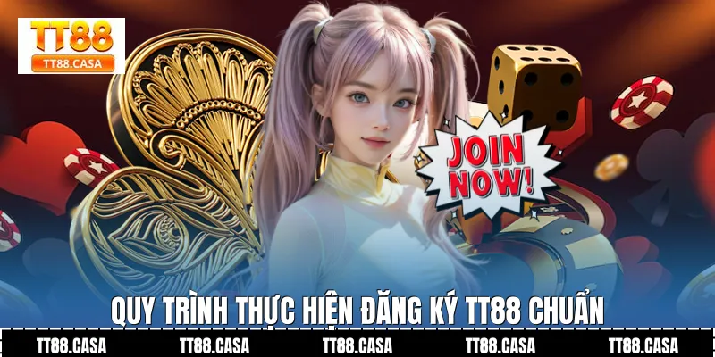 Quy Trình Thực Hiện Đăng Ký TT88 Chuẩn