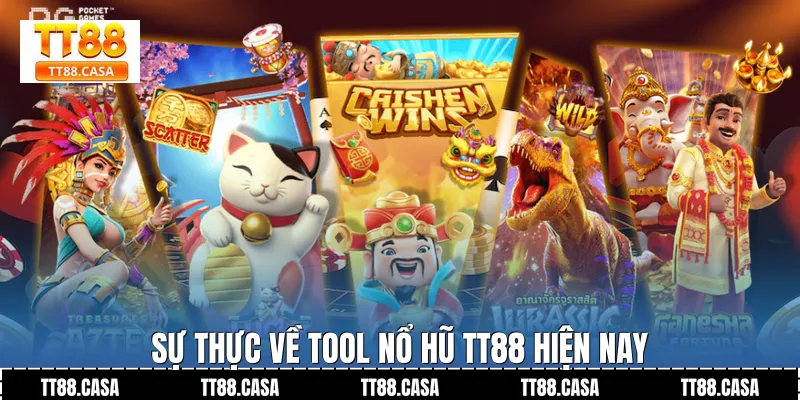 Sự Thực Về Tool Nổ Hũ TT88 Hiện Nay